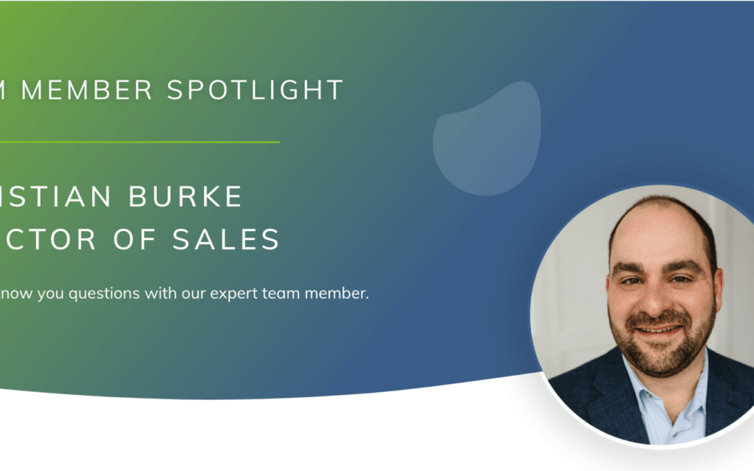 Team Member Spotlight: Christian Burke